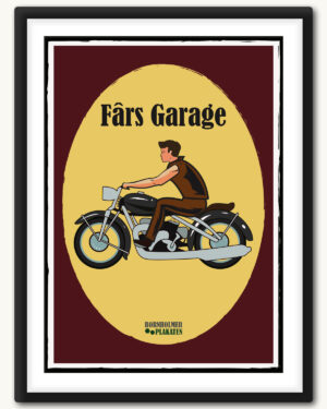 Plakat "fars garage"